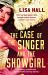 The Case of the Singer and the Showgirl The Case of the Singer and the Showgirl