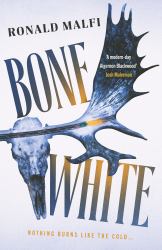 Bone White : A Gripping Suspenseful Horror Thriller