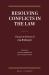 Resolving Conflicts in the Law : Essays in Honour of Lea Brilmayer