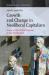 Growth and Change in Neoliberal Capitalism : Essays on the Political Economy of Late Development