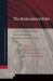 The Embroidered Bible: Studies in Biblical Apocrypha and Pseudepigrapha in Honour of Michael E. Stone : Studies in Biblical Apocrypha and Pseudepigrapha in Honour of Michael E. Stone