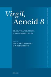 Virgil, Aeneid 8 : Text, Translation, and Commentary
