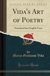 Vida's Art of Poetry : Translated into English Verse (Classic Reprint)