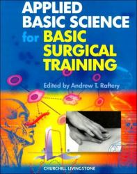 Applied Basic Science for Basic Surgical Training
