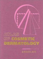 Atlas of Cosmetic Dermatology
