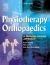 Physiotherapy in Orthopaedics : A Problem-Solving Approach