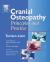 Cranial Osteopathy : Principles and Practice