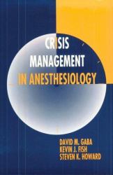 Crisis Management in Anesthesiology