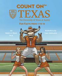 Count on Texas : Fun Facts from 1 To 12