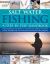Salt-Water Fishing - A Step-by-Step Handbook : Expert Advice on Species, Baits, Techniques, Shore and Boat Fishing