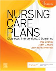 Nursing Care Plans : Diagnoses, Interventions, and Outcomes