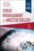 Crisis Management in Anesthesiology