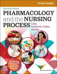 Study Guide for Pharmacology and the Nursing Process