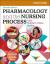 Study Guide for Pharmacology and the Nursing Process