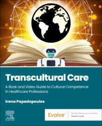 Transcultural Care : A Book and Video Guide to Cultural Competence in Healthcare Professions