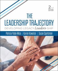 The Leadership Trajectory : Developing Legacy Leaders-Ship