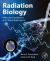 Radiation Biology : Molecular Foundations and Clinical Applications
