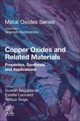 Copper Oxides and Related Materials : Properties, Synthesis, and Applications