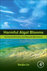 Harmful Algal Blooms : Environmental Factors and Molecular Mechanisms
