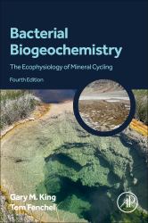Bacterial Biogeochemistry : The Ecophysiology of Mineral Cycling