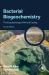 Bacterial Biogeochemistry : The Ecophysiology of Mineral Cycling