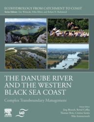 The Danube River and the Western Black Sea Coast : Complex Transboundary Management