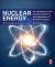 Nuclear Energy : An Introduction to the Concepts, Systems, and Applications of Nuclear Processes