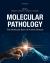 Molecular Pathology : The Molecular Basis of Human Disease