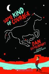 Some Kind of Courage