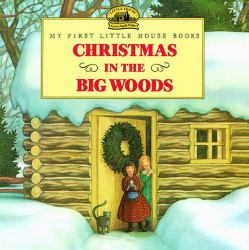 Christmas in the Big Woods