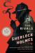 The Rivals of Sherlock Holmes : The Greatest Detective Stories: 1837-1914 The Rivals of Sherlock Holmes : The Greatest Detective Stories: 1837-1914