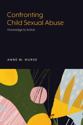 Confronting Child Sexual Abuse : Knowledge to Action