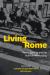 Living Rome : Space, Identity, and the Politics of Belonging