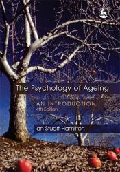 The Psychology of Ageing : An Introduction Fourth Edition