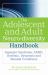 The Adolescent and Adult Neuro-Diversity Handbook : Asperger Syndrome, ADHD, Dyslexia, Dyspraxia and Related Conditions