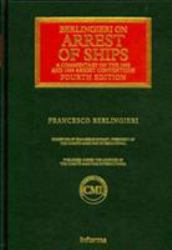 Berlingieri on the Arrests of Ships