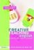 Creative Teaching: English in the Early Years and Primary Classroom Creative Teaching: English in the Early Years and Primary Classroom