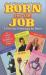 Born for the Job : A Collection of Amusingly Apt Names