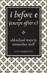 I Before e (Except after C)