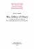 The Abbey of Cluny : A Collecion of Essays to Mark the Eleven-Hundredth Anniversary of Its Foundation