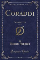Coraddi, Vol. 36 : December, 1931 (Classic Reprint)