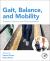 Gait, Balance, and Mobility Analysis : Theoretical, Technical, and Clinical Applications