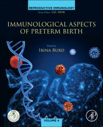 Immunological Aspects of Preterm Birth : Phenotypes of Preterm Birth, Immune Mechanisms, and Pathway Forward