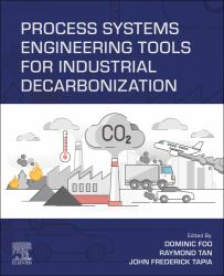 Process Systems Engineering Tools for Industrial Decarbonization