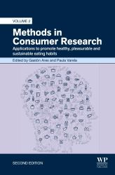 Methods in Consumer Research, Volume 2 : Applications to Promote Healthy, Pleasurable and Sustainable Eating Habits