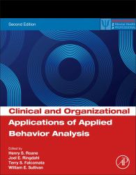 Clinical and Organizational Applications of Applied Behavior Analysis