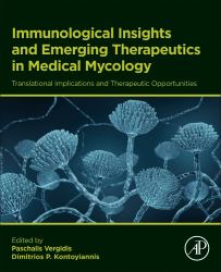 Immunological Insights and Emerging Therapeutics in Medical Mycology