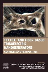 Textile- and Fiber-Based Triboelectric Nanogenerators : Advances and Perspectives