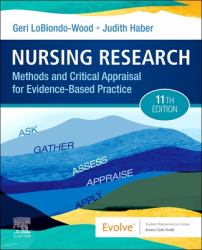 Nursing Research : Methods and Critical Appraisal for Evidence-Based Practice