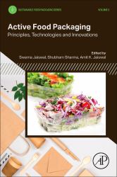 Active Food Packaging : Principles, Technologies and Innovations